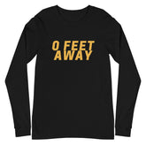Zero Feet Away Grindr  Unisex Long Sleeve T-Shirt